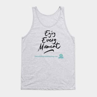 Enjoy Every Moment Tank Top